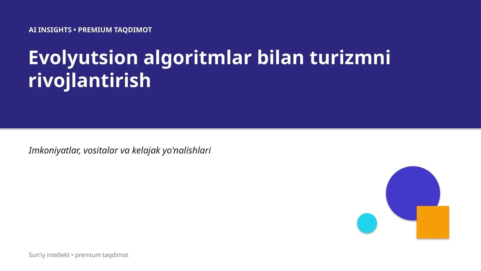 Evolyutsion algoritmlar bilan turizmni rivojlantirish