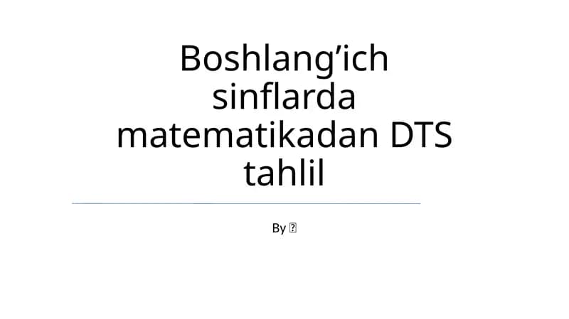 Boshlang’ich sinflarda matematikadan DTS tahlil