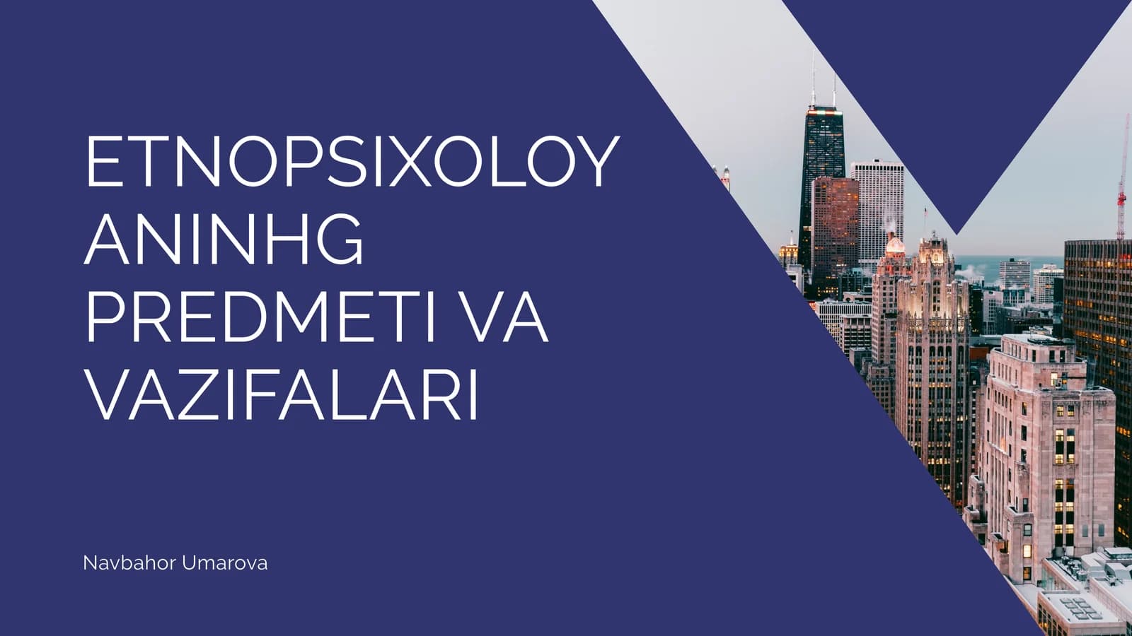 ETNOPSIXOLOYANINHG PRЕDMЕTIVA VAZIFALARI