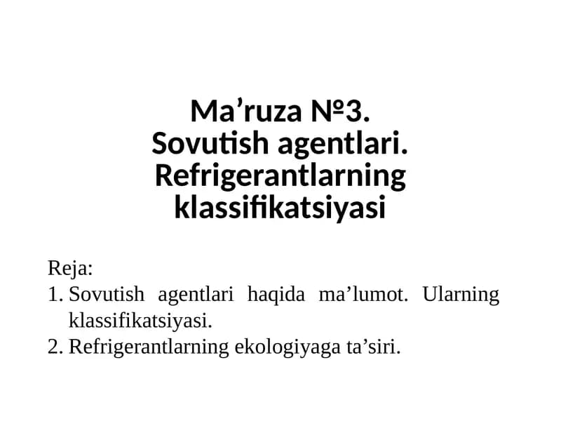 Sovutishagentlari. Refrigerantlarning klassifikatsiyasi