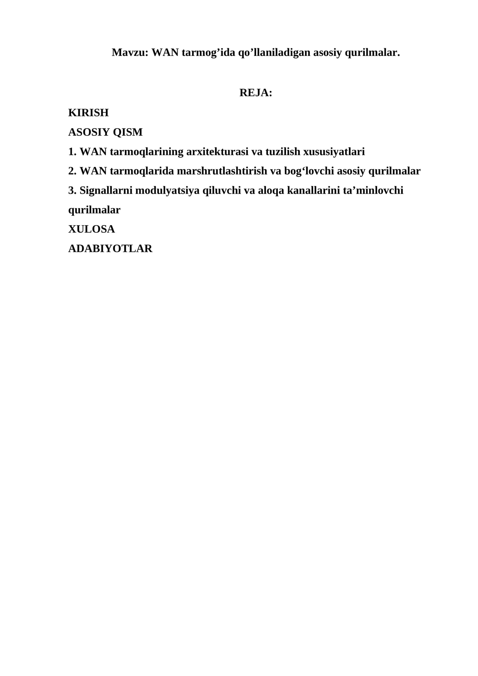 WAN tarmog’ida qo’llaniladigan asosiy qurilmalar