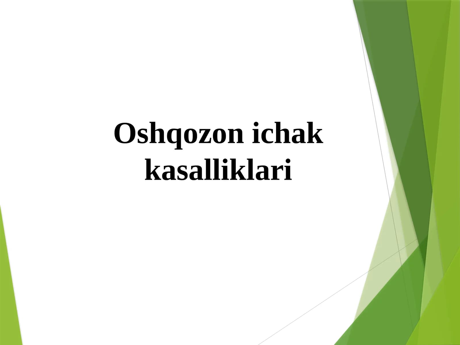Oshqozon ichak kasalliklari