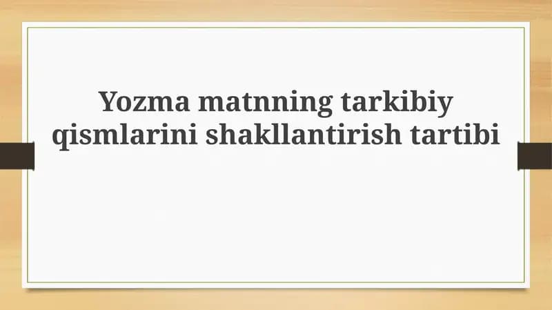 Yozma matnning tarkibiy qismlari