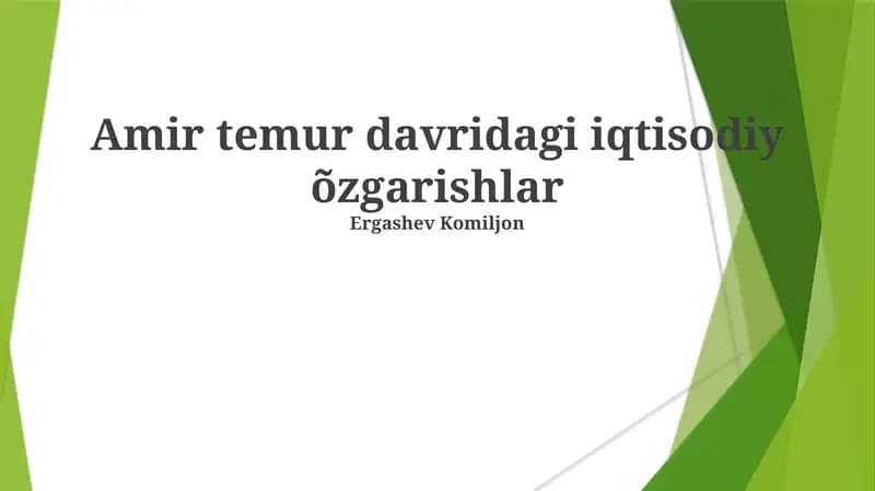 Amir temur davridagi iqtisodiy õzgarishlar