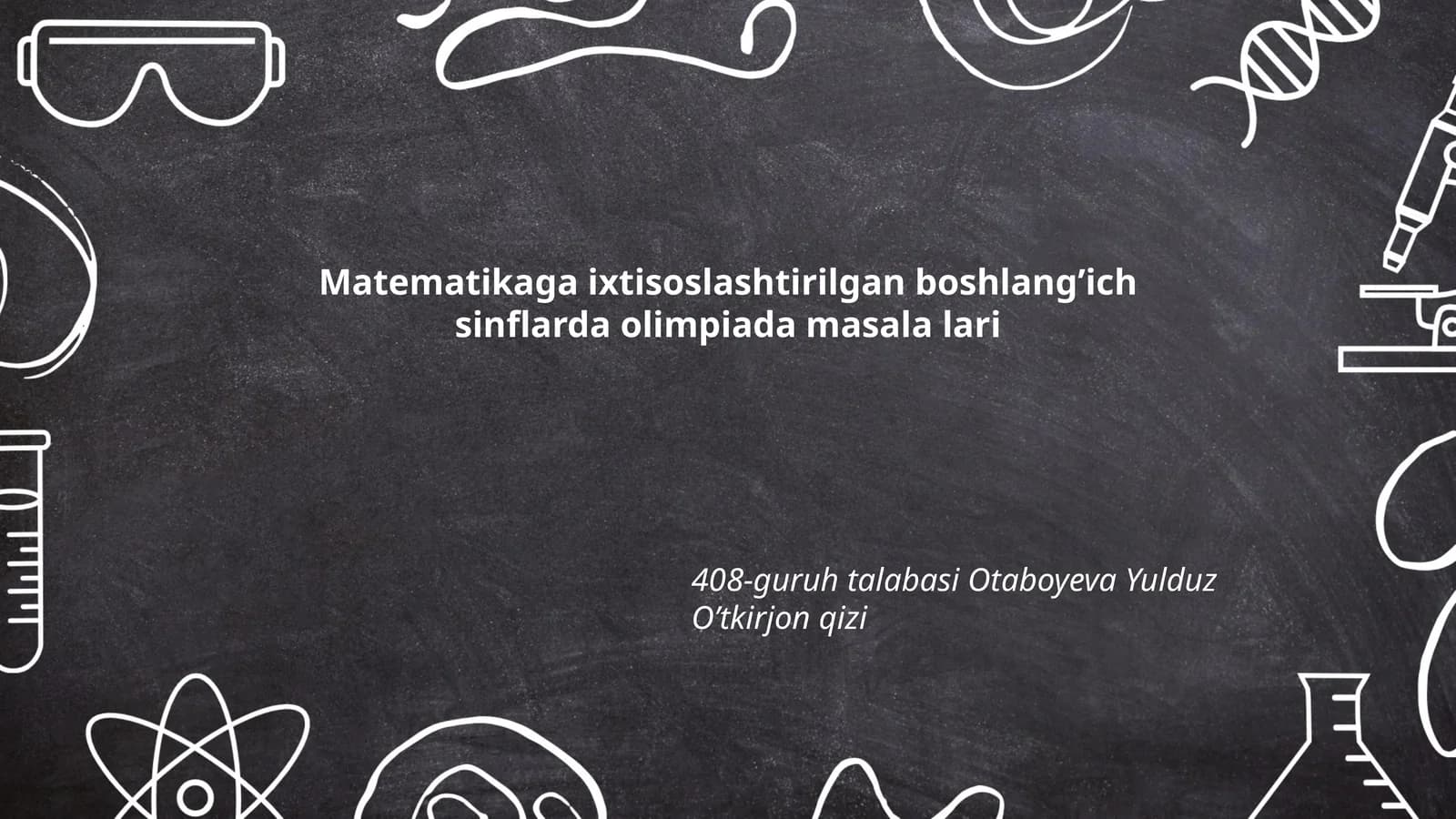 Matematikaga ixtisoslashtirilgan boshlang’ich sinflarda olimpiada masalalari