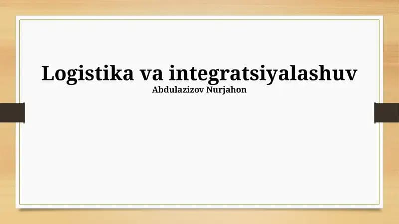 Logistika va integratsiyalashuv