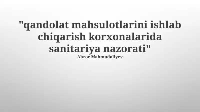 Shirinliklar ishlab chiqarishdagi yaxshi amaliyotlar (GMP)