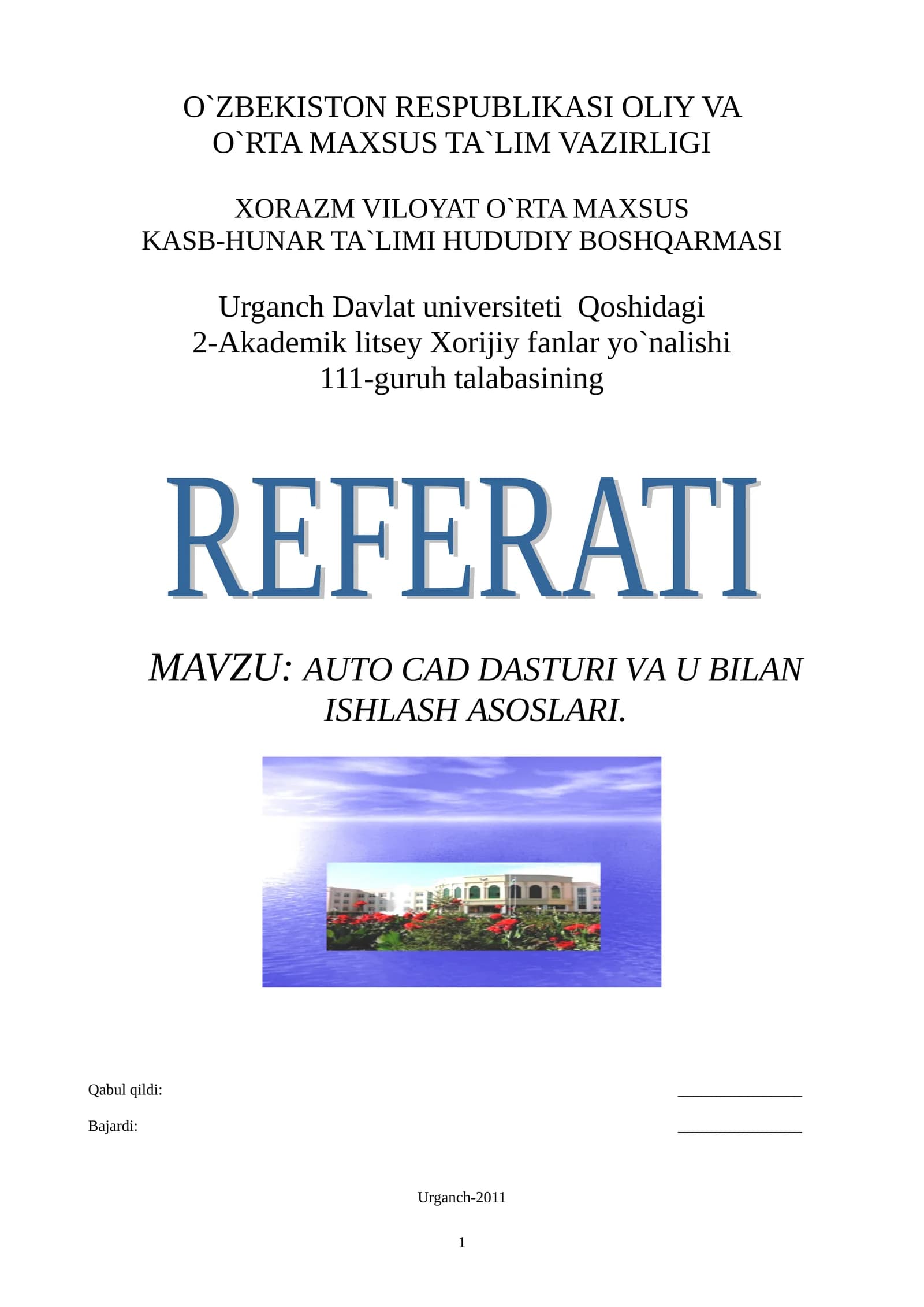 AUTO CAD DASTURI VA U BILAN ISHLASH ASOSLARI
