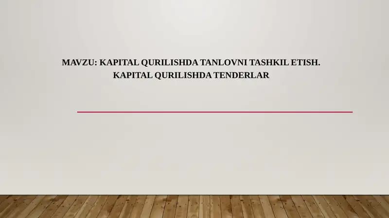 Kapital qurilishda tanlovni tashkil etish