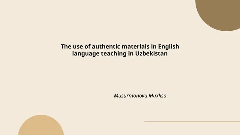 The use of authentic materials in English language teaching in Uzbekistan