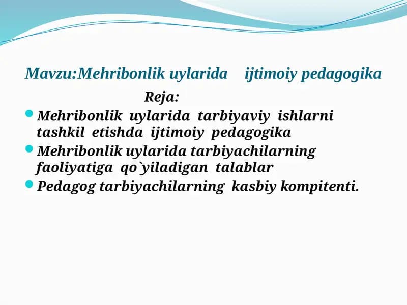 Mehribonlik uylarida ijtimoiy pedagogika