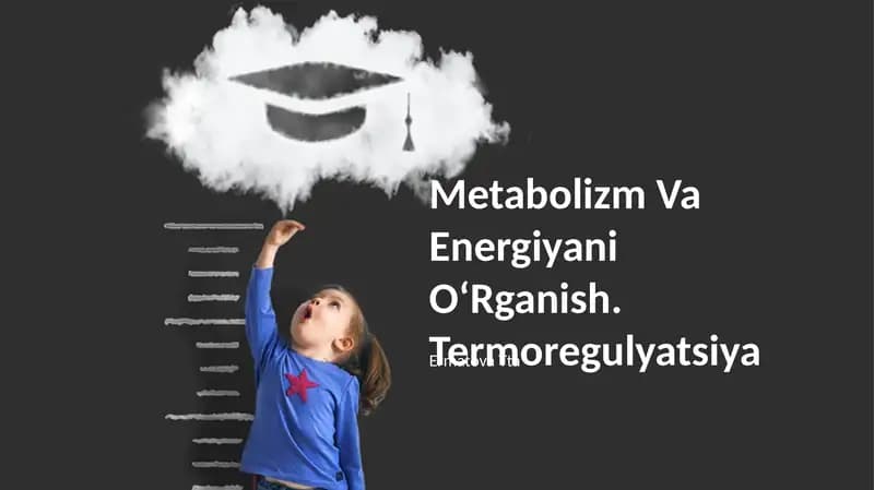 Metabolizm Va Energiyani OʻRganish