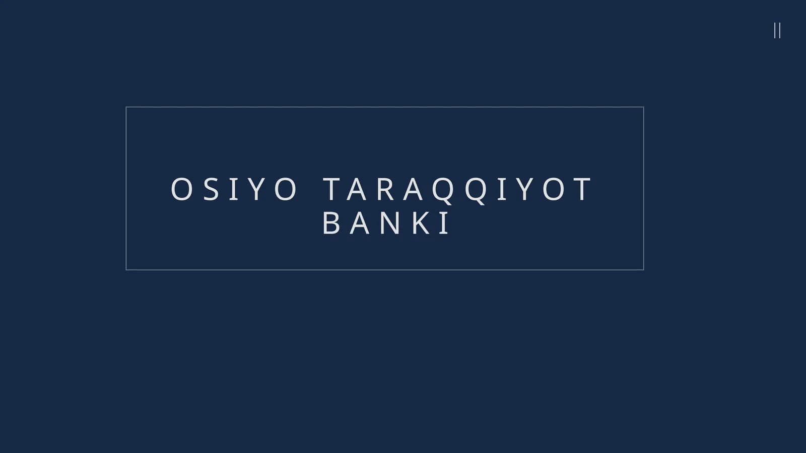 OSIYO TARAQQIYOT BANKI