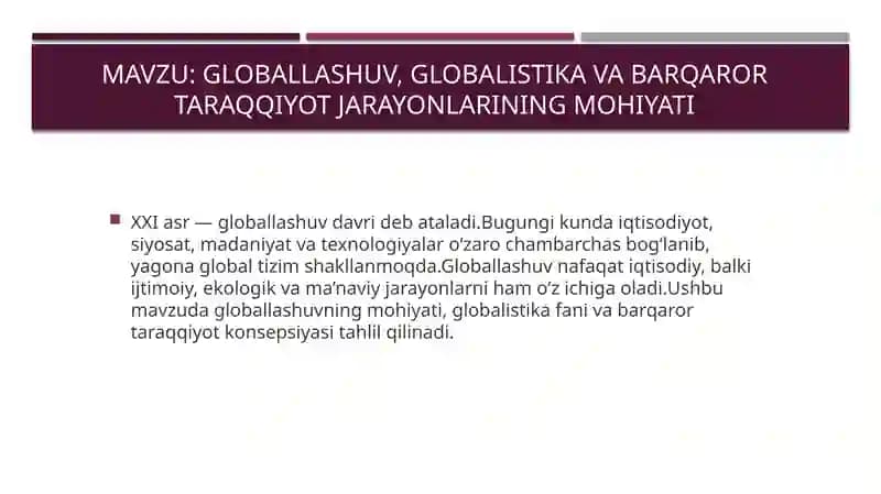 Globallashuv tushunchasi va mohiyati