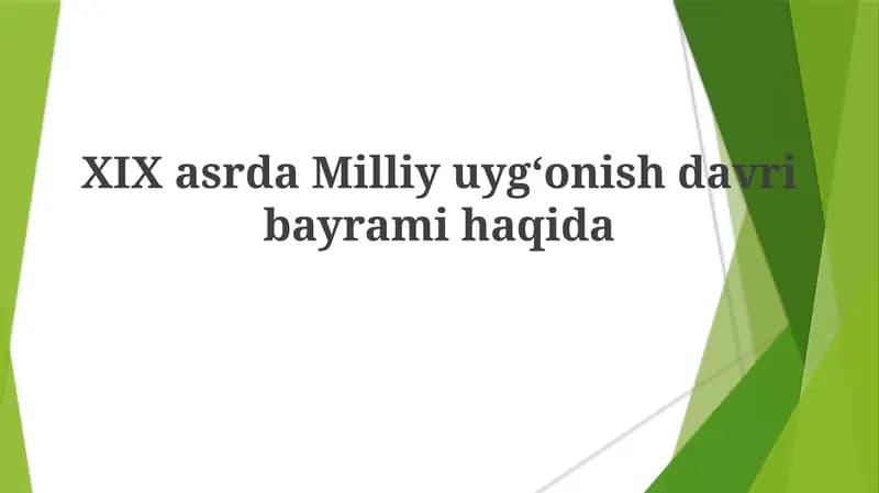 XIX asrda Milliy Uyg'onish Davri Bayrami