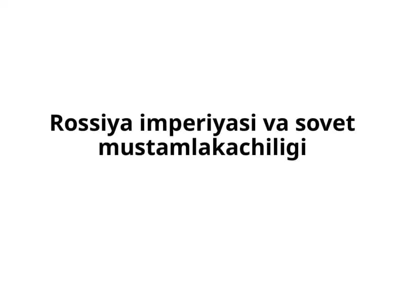 Rossiya imperiyasi va sovet mustamlakachiligi