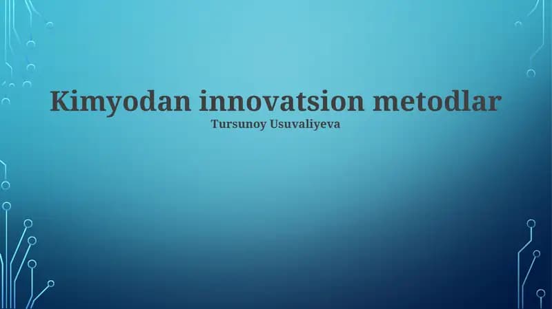 Kimyodan innovatsion metodlar