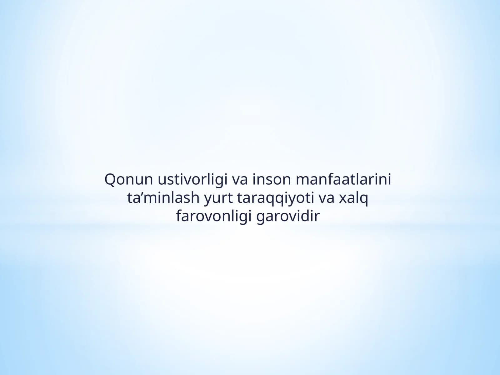 Qonun ustivorligi va inson manfaatlari