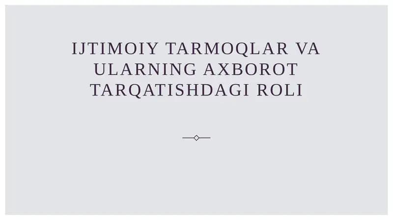Ijtimoiytarmoqlarvaularningaxborottarqatishdagiroli