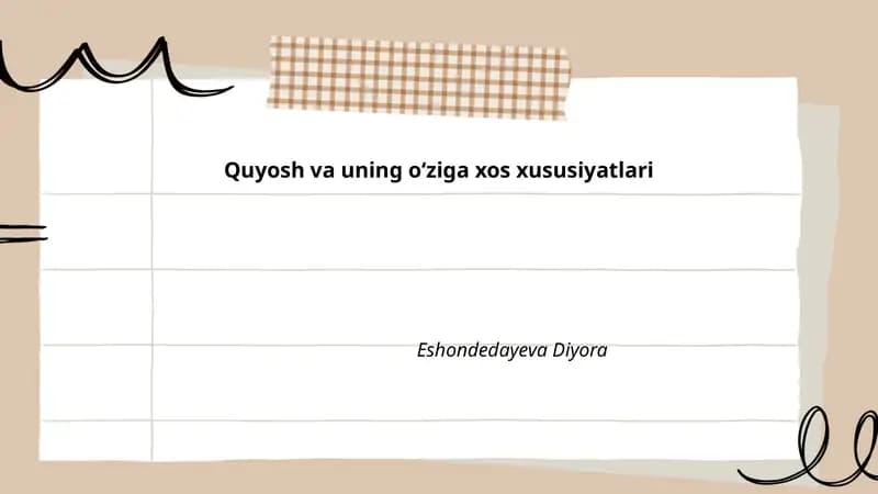 Quyosh va uning oʻziga xos xususiyatlari