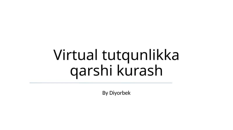 Virtual tutqunlikka qarshi kurash