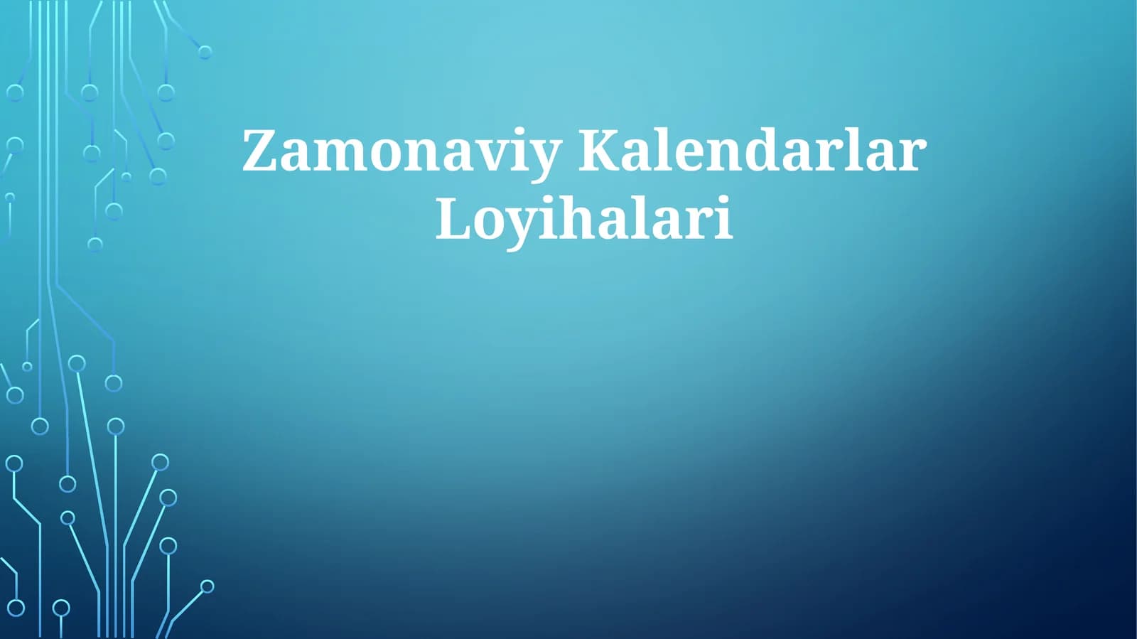 Zamonaviy Kalendarlar Loyihalari