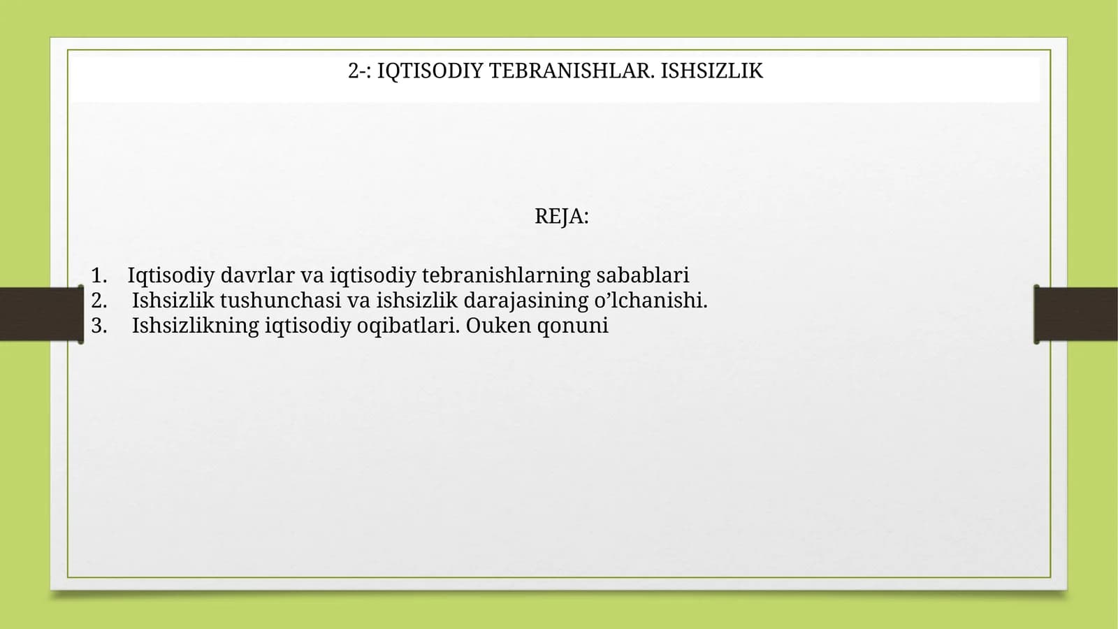IQTISODIY TEBRANISHLAR. ISHSIZLIK