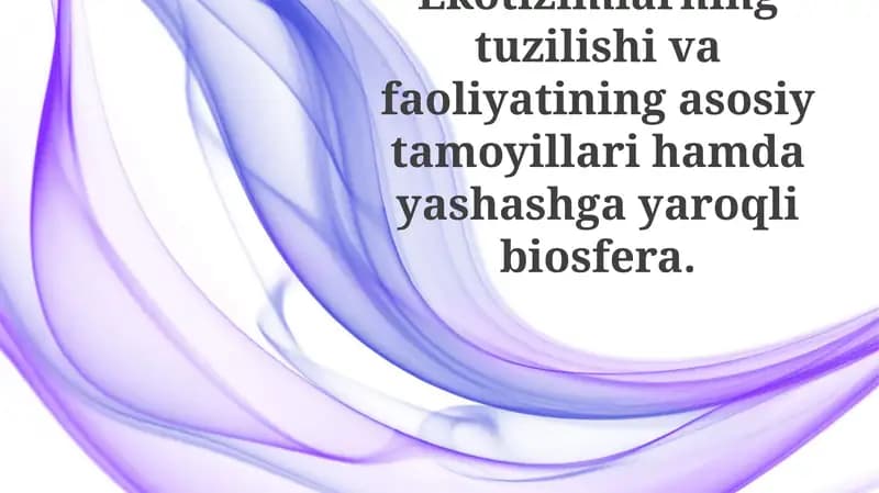 Ekotizimlarning tuzilishi va faoliyati