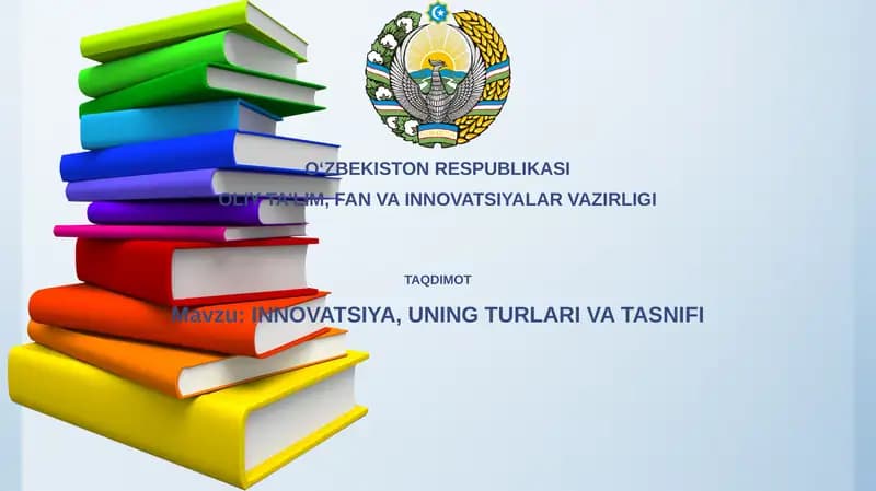 INNOVATSIYA, UNING TURLARI VA TASNIFI