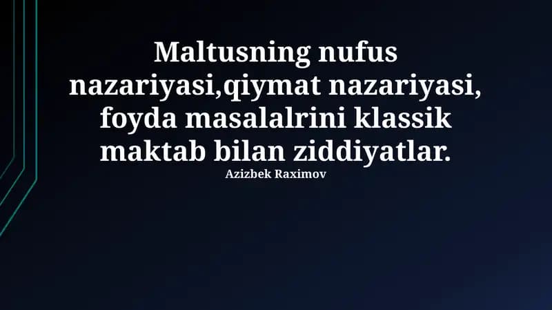 Maltusning nufus nazariyasi va klassik maktab