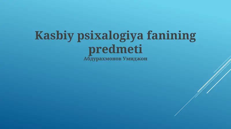 Kasbiy psixalogiya fanining predmeti