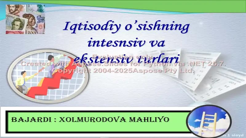 Iqtisodiy o’sishning intesnsiv va ekstensiv turlari