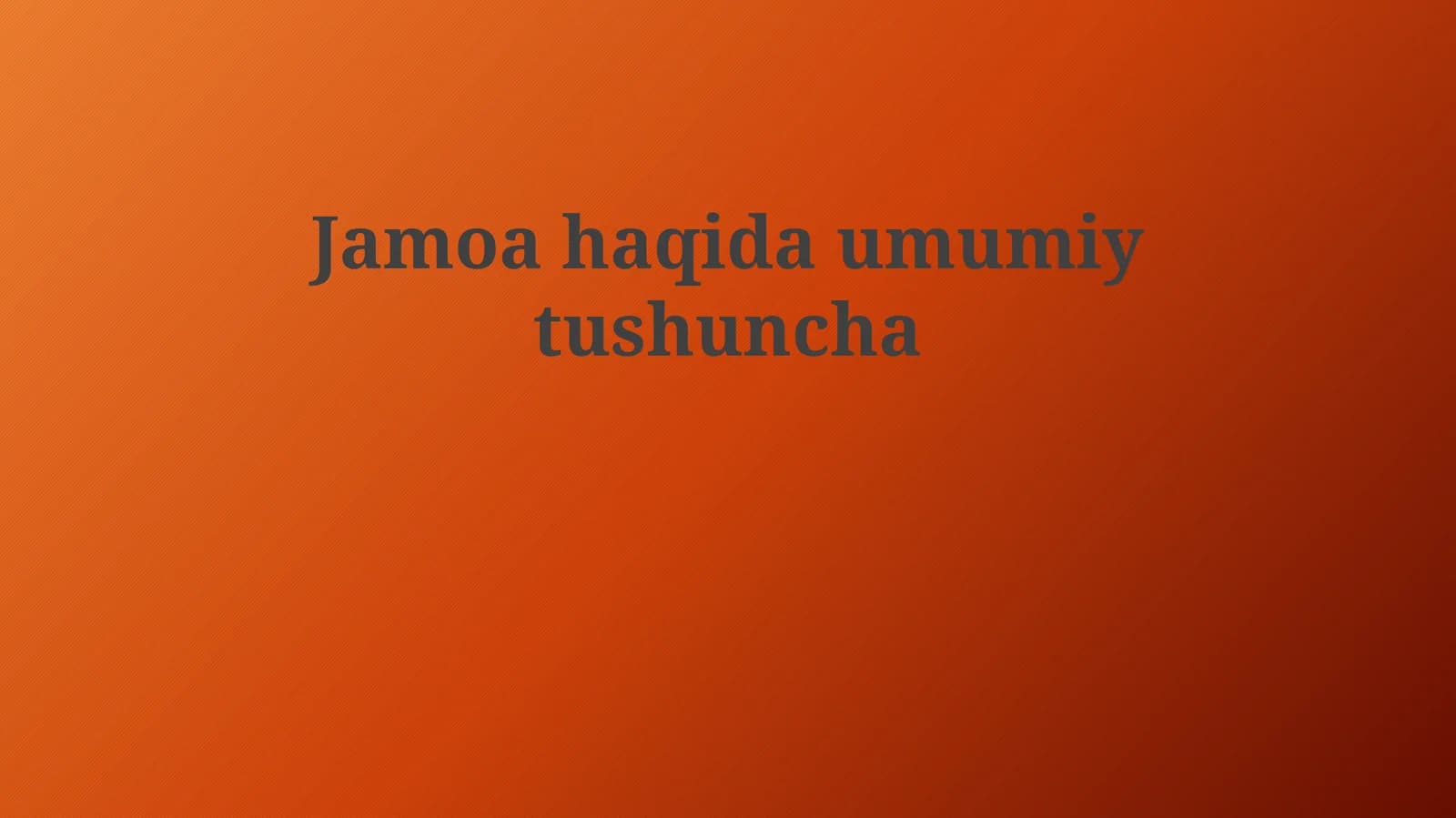 Jamiyatning Umumiy Tushunchasi
