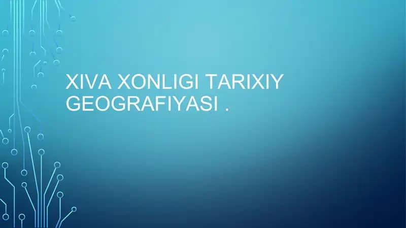 Xiva xonligi tarixiy geografiyasi