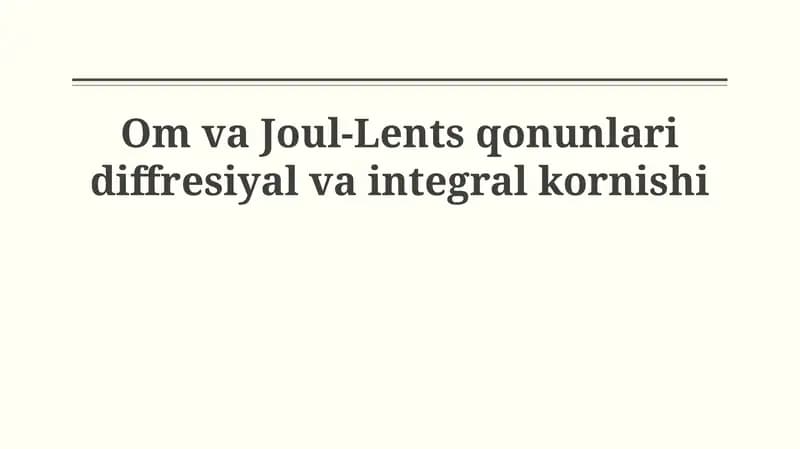 Om va Joul-Lents qonunlari