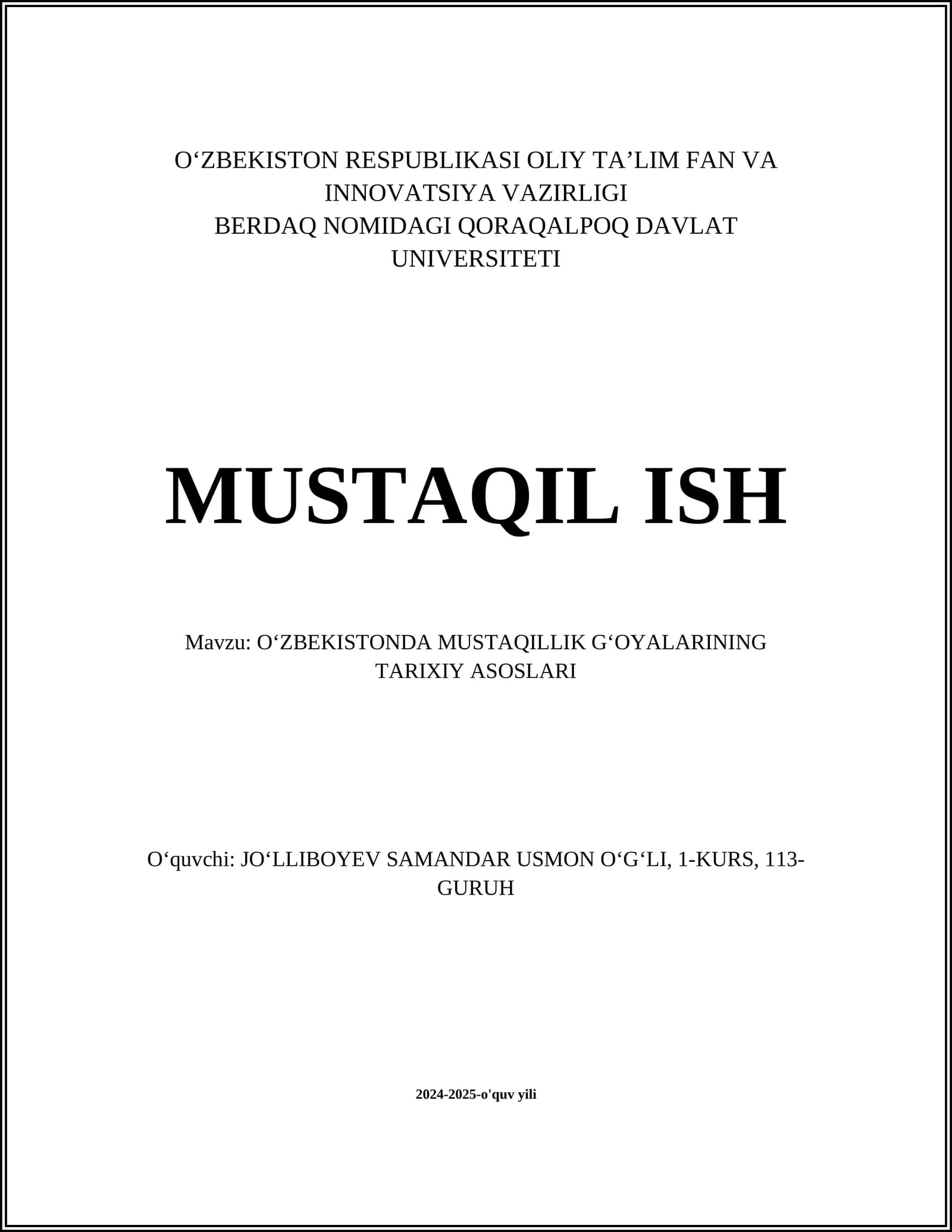 O'ZBEKISTONDA MUSTAQILLIK G'OYALARINING TARIXIY ASOSLARI