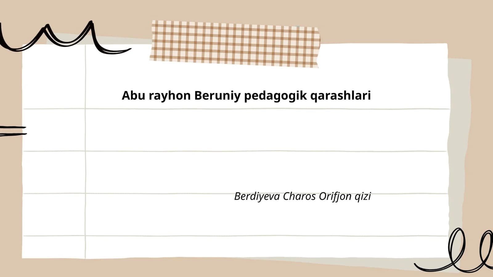 Abu Rayhon Beruniy pedagogik qarashlari