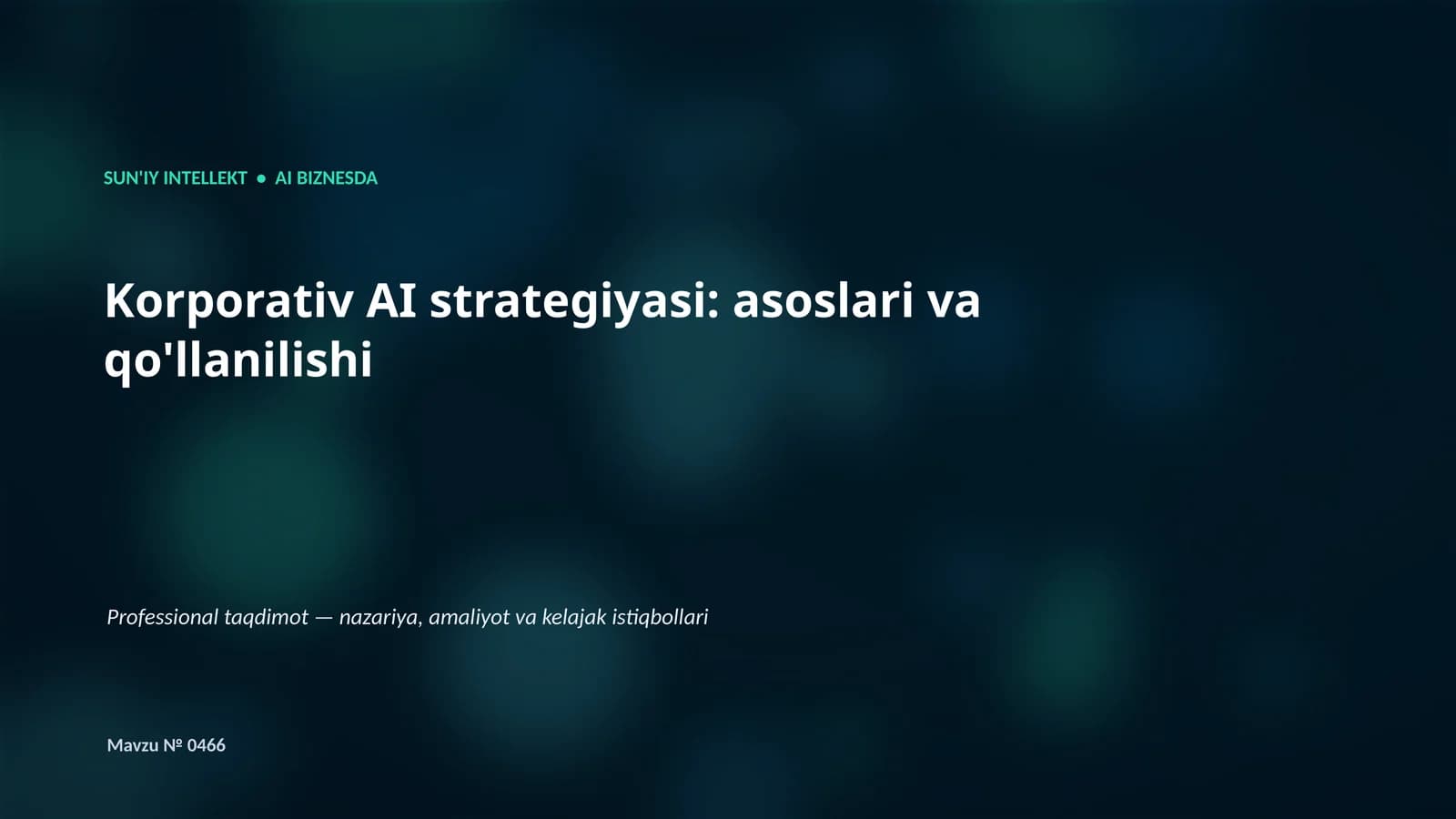 SUN'IY INTELLEKT • AI BIZNESDA