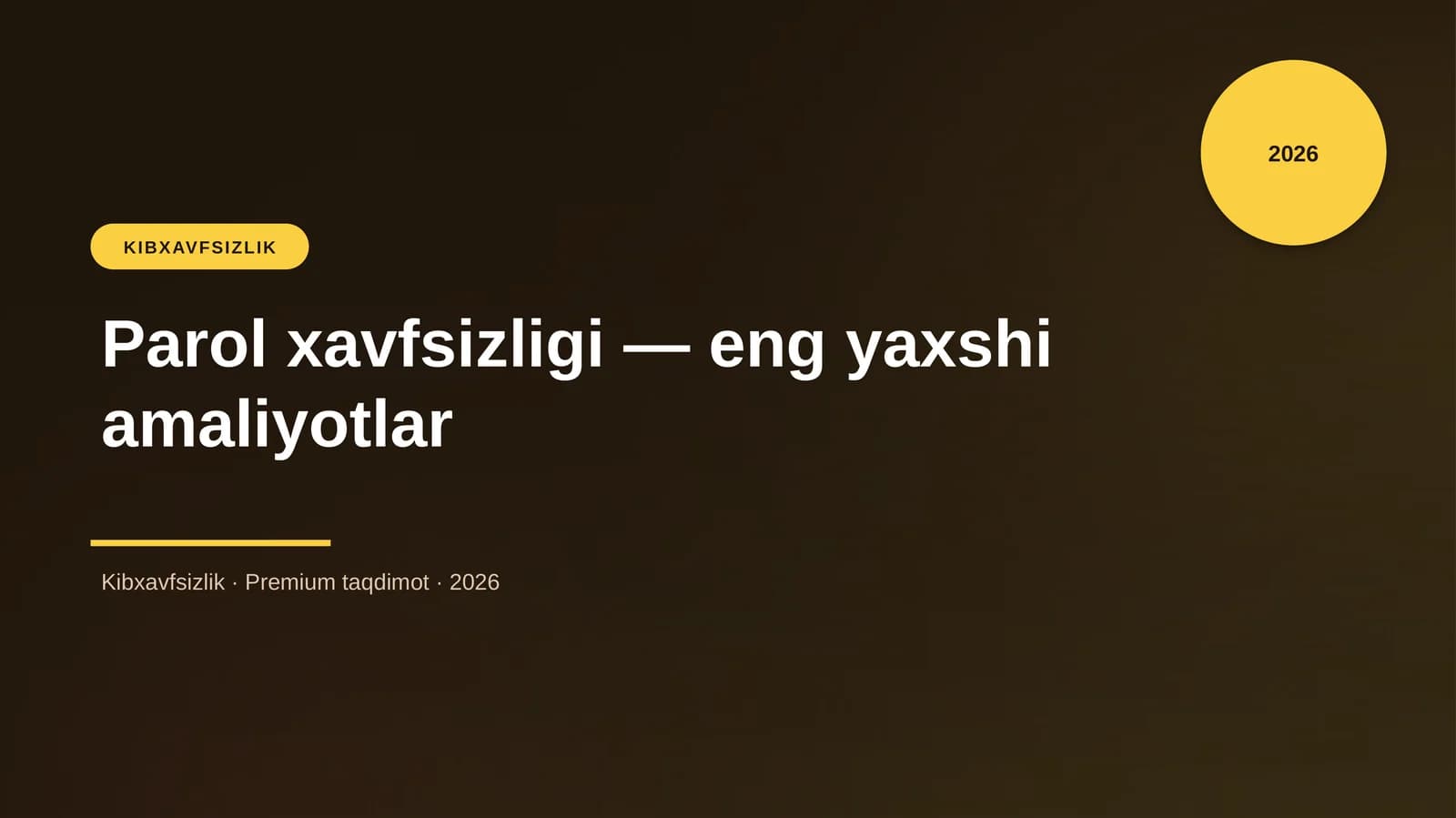 Parol xavfsizligi — eng yaxshi amaliyotlar