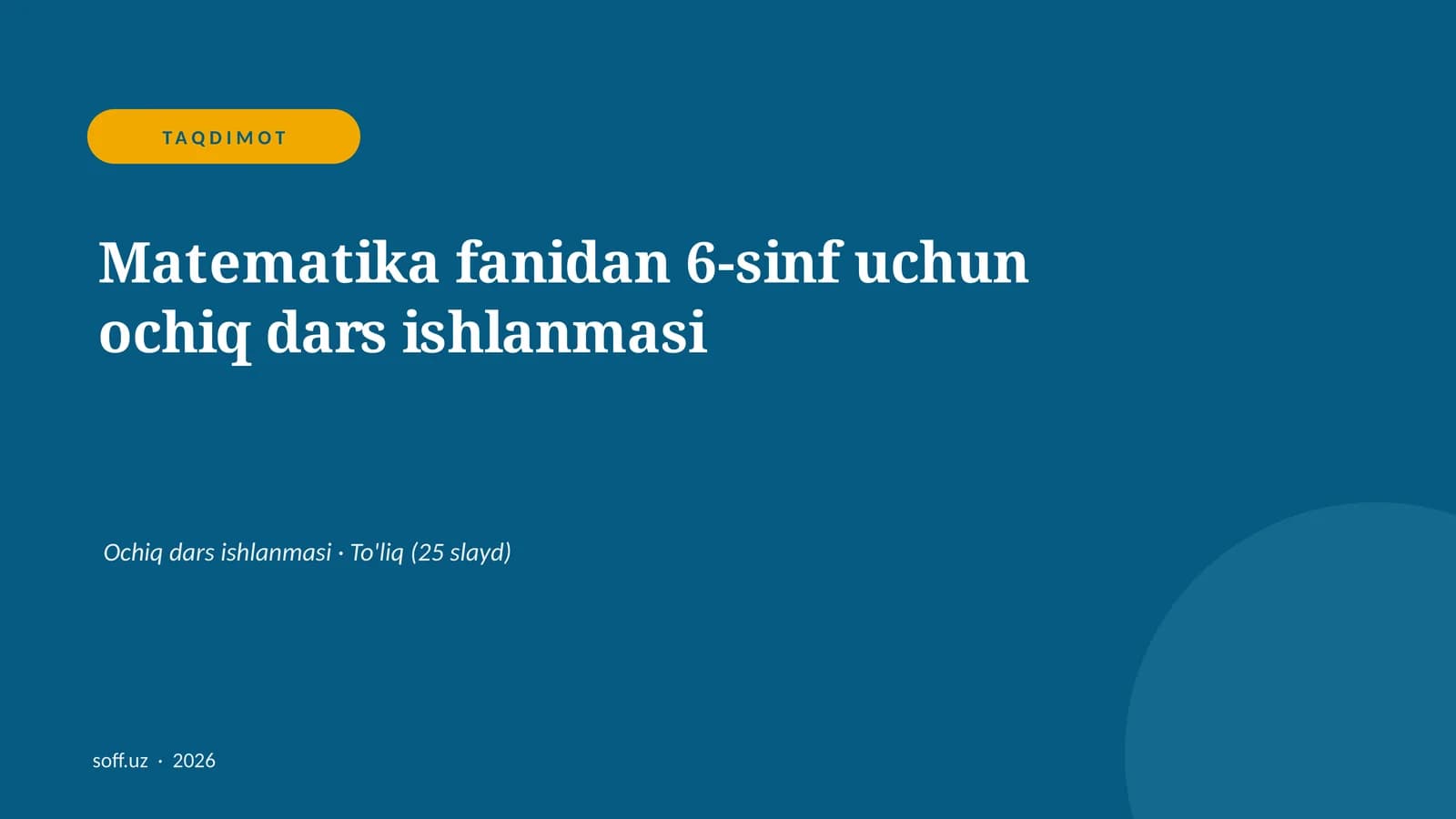 Matematika fanidan 6-sinf uchun ochiq dars ishlanmasi