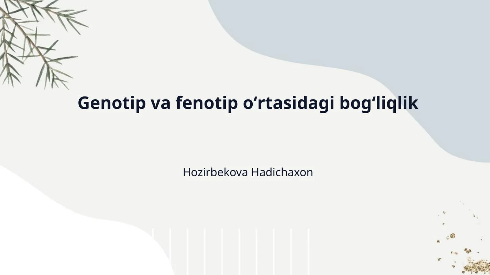 Genotip va fenotip oʻrtasidagi bogʻliqlik