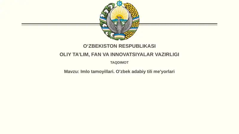Oʻzbek adabiy tilining imlo tamoyillari va meʼyorlari
