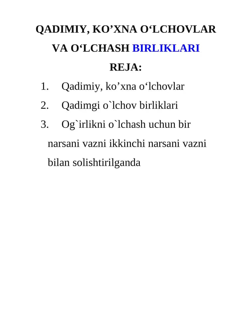 Qadimiy, ko’xna o‘lchovlar va o‘lchash birliklari
