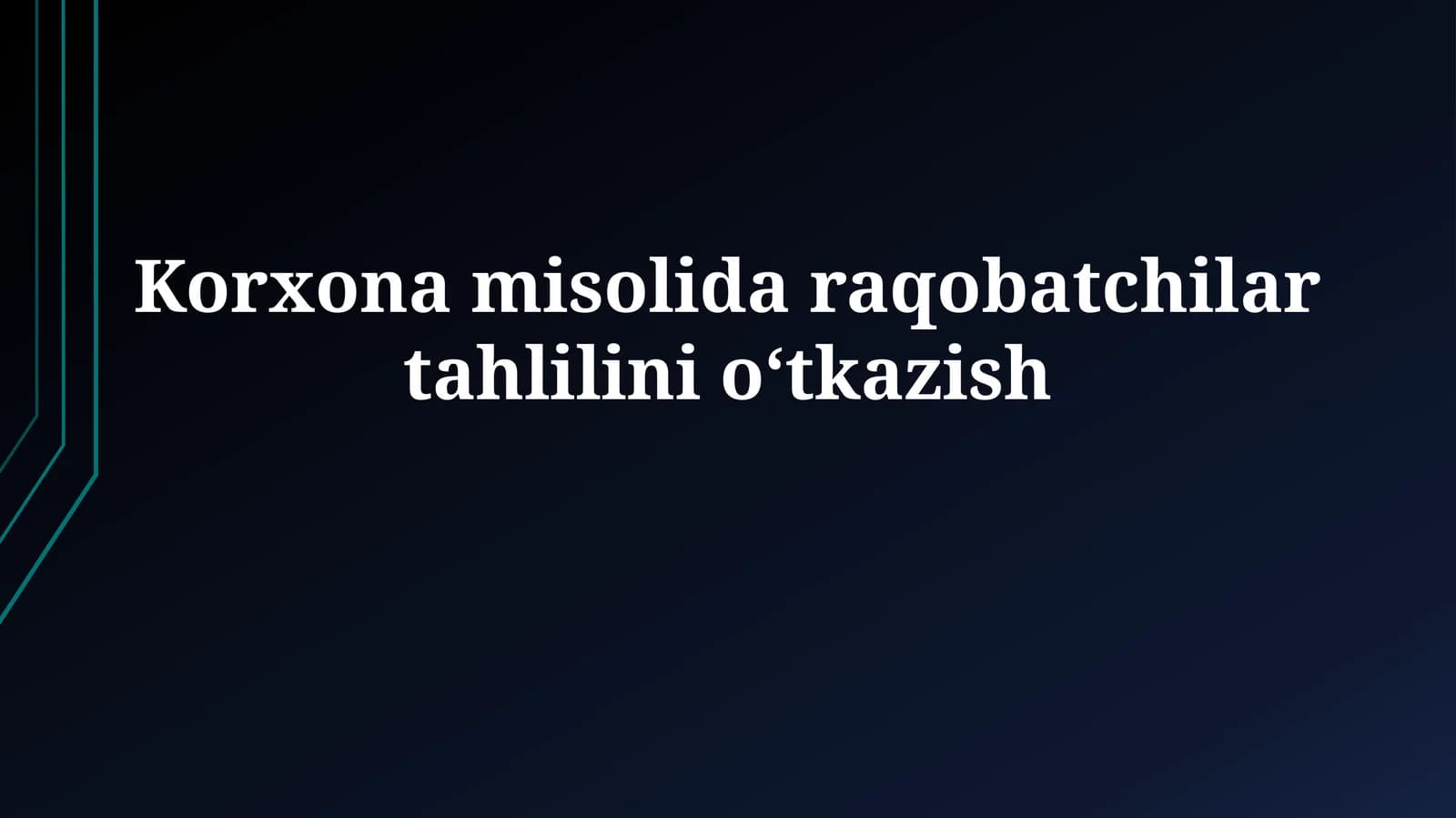 Raqobatchi tahlilining mohiyati