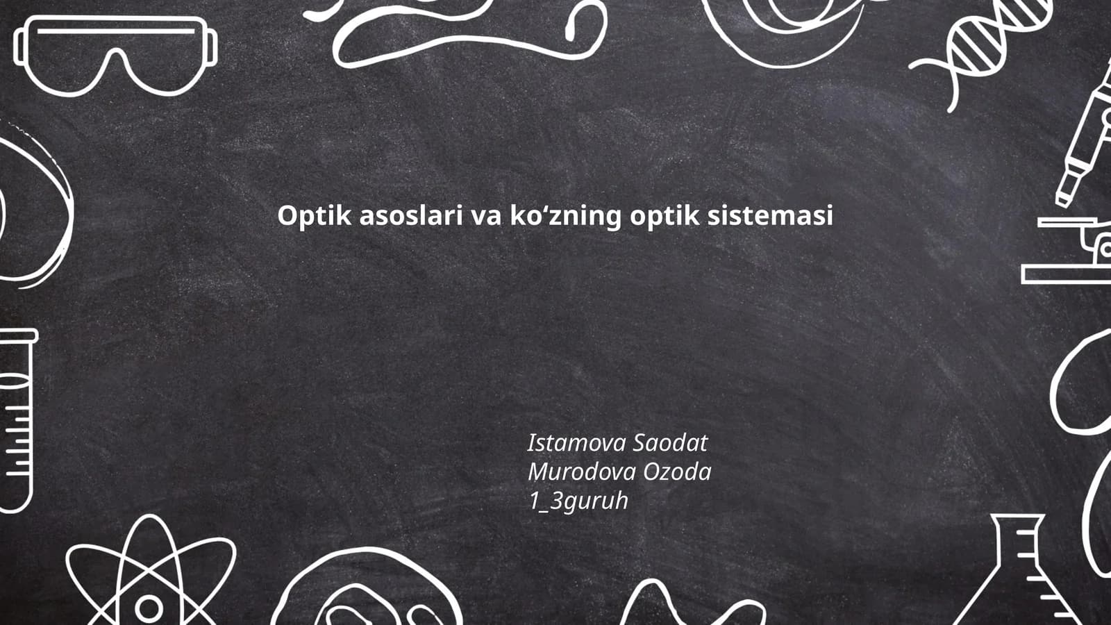 Optik asoslari va koʻzning optik sistemasi