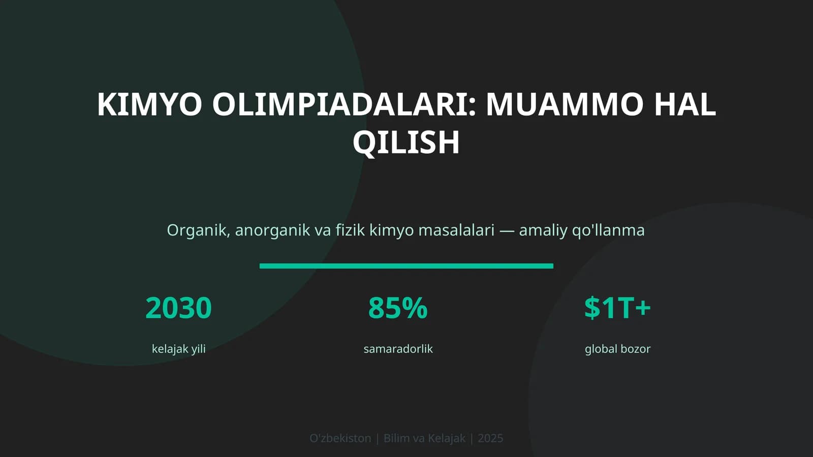 Kimyo olimpiadalari: muammo hal qilish