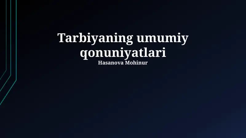 Tarbiyaning umumiy qonuniyatlari