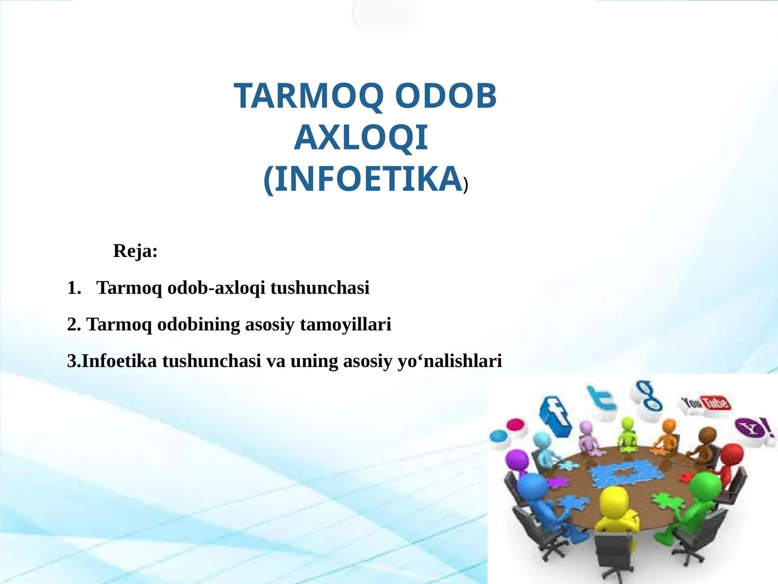 TARMOQ ODOB AXLOQI (INFOETIKA)