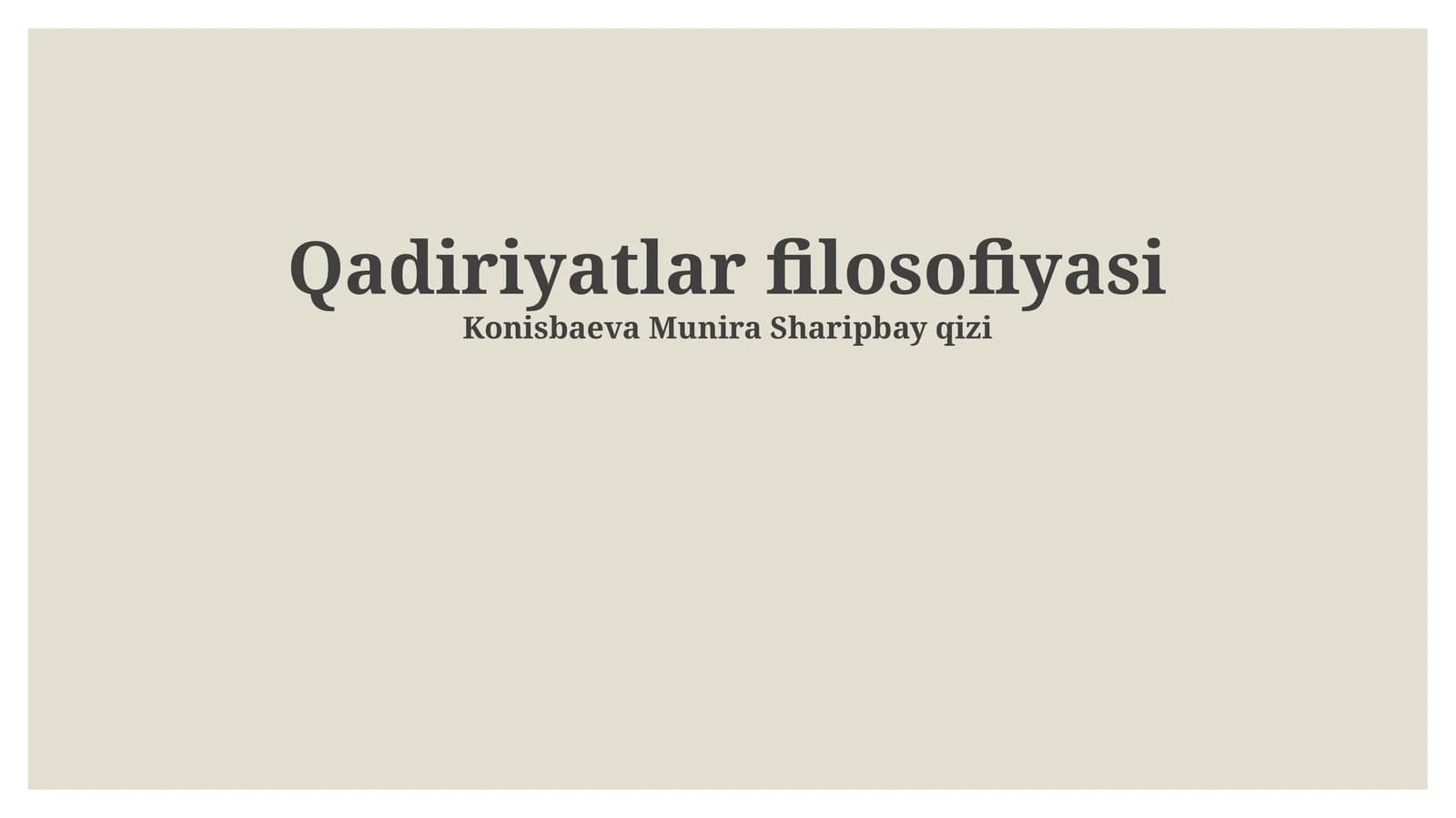 Qadiriyatlar filosofiyasi