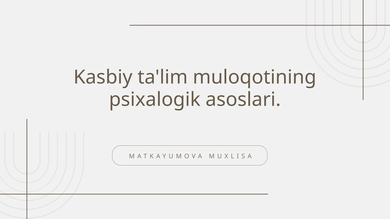 Kasbiy ta'lim muloqotining psixalogik asoslari